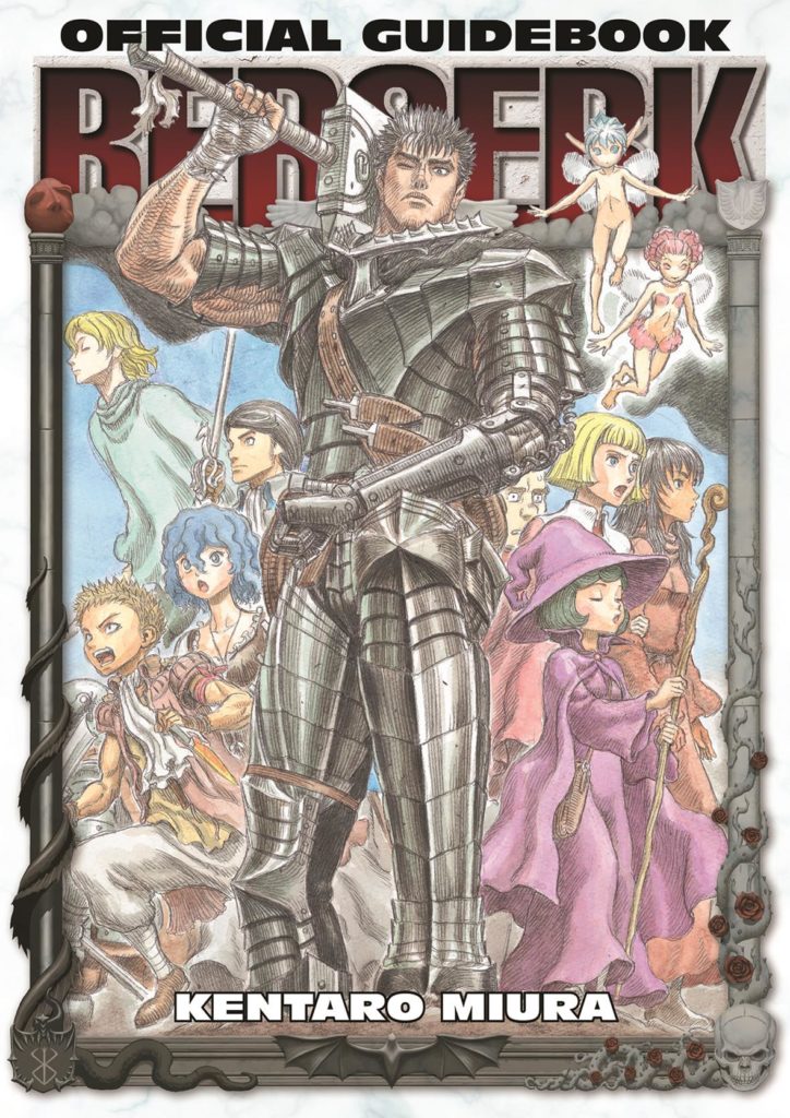 An Official Guidebook To 25 Years Of The Berserk Manga Series From Dark ...