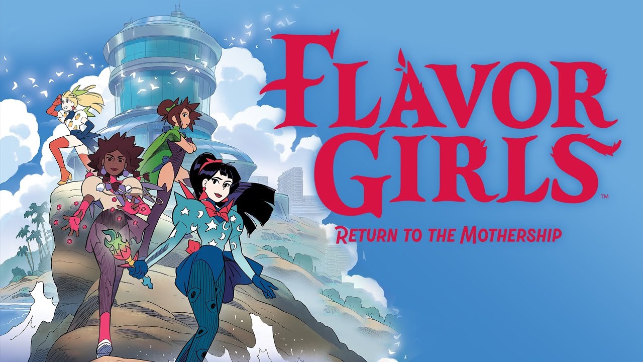 Flavor Girls: Return To The Mothership' Mini Review – COMICON